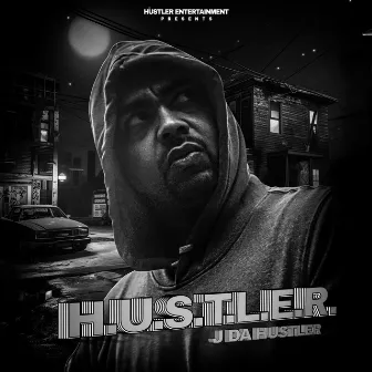 H.U.S.T.L.E.R. (Radio Edit) by J Da Hustler