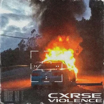 Violence by CXRSE