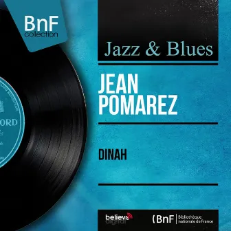 Dinah (feat. Jean Bouchety et son orchestre) [Mono Version] by 