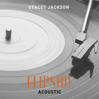 Flipside (Acoustic) by Stacey Jackson