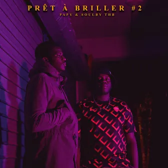 Prêt À Briller #2 by Papy