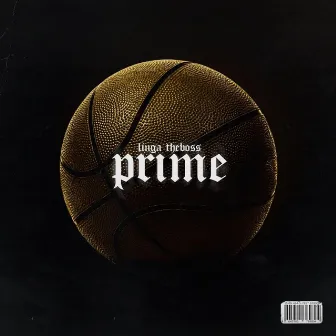 Prime by Linga TheBoss