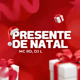 Presente de Natal by DJ L