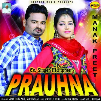 Prauhna by Manak Preet