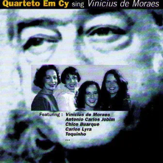 Quarteto Em Cy Sing Vinicius de Moraes by Quarteto Em Cy