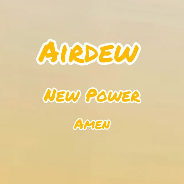 New Power (Amen)