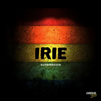 Irie by DJ Papercuts