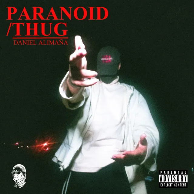 Paranoid/Thug