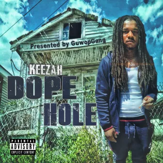 Dope Hole by Keezah