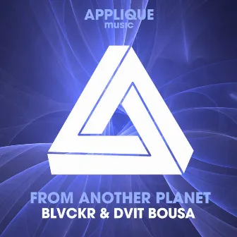 From Another Planet by Dvit Bousa