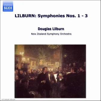 Lilburn: Symphonies Nos. 1 - 3 by Douglas Lilburn