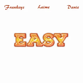 Easy by Danie