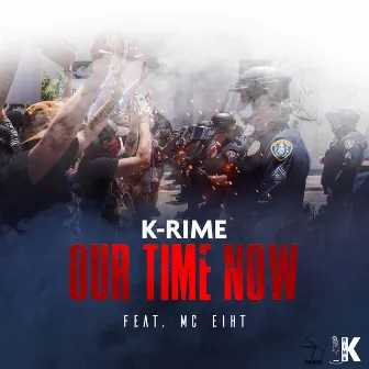 Our Time Now by K-Rime