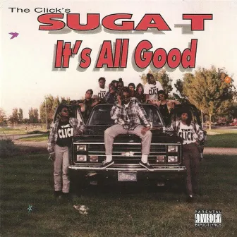 It's All Good by Suga-T