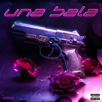 Una Bala by Bosston