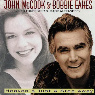 Heaven's Just A Step Away by John McCook