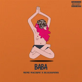 Baba - Single by Meme Machine