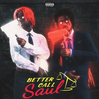 Better Call Saul by 4eva Bankroll