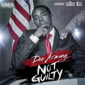 Not Guilty by Dre Armany