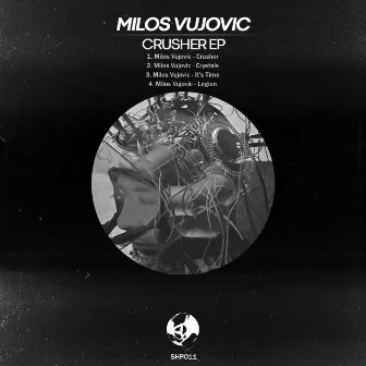 Crusher EP by Milos Vujovic