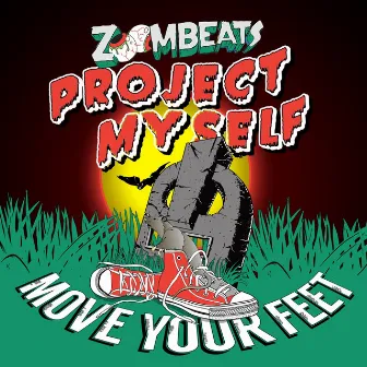 Move Your Feet by Project Myself