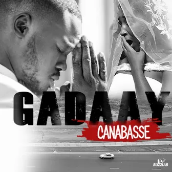 Gadaay by Canabasse