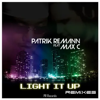 Light It Up by Max C