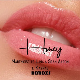 Honey (Remixes) by Sean Aaron