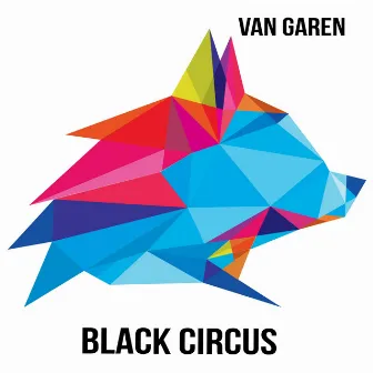 Black Circus by Van Garen