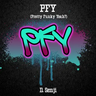 PFY by DSenji