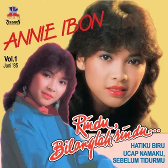 Rindu Bilanglah Rindu by Annie Ibon