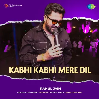 Kabhi Kabhi Mere Dil (From 