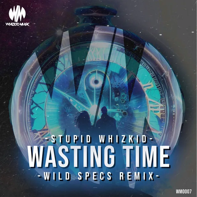 Wasting Time - Wild Specs Remix