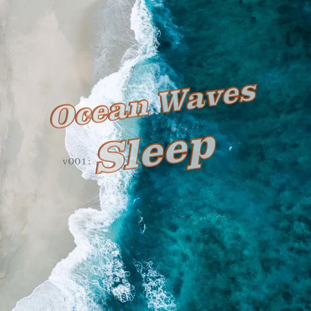 Ocean Waves v001: Sleep