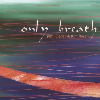 Only Breath by Jami Sieber