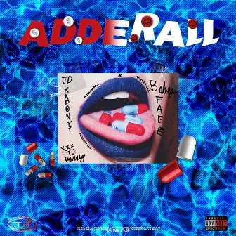 Adderall by Jd Kapony