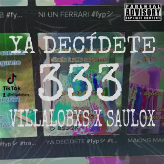 Ya Decidete (Dia 3) by Villalobxs