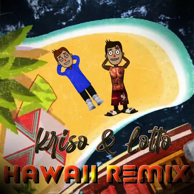 HAWAII REMIX - Remix