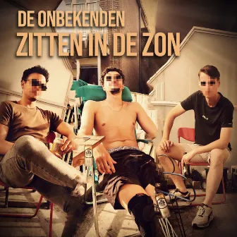 Zitten In De Zon by De Onbekenden