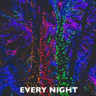 Every Night by Bummy