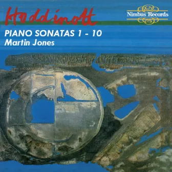 Hoddinott: Piano Sonatas Nos. 1 & 10 by Alun Hoddinott