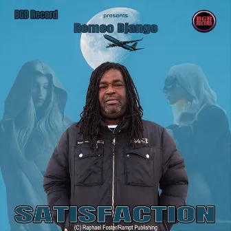 Satisfaction by Romeo Django