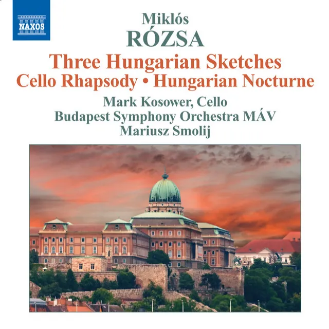 Rozsa: Three Hungarian Sketches - Hungarian Nocturne