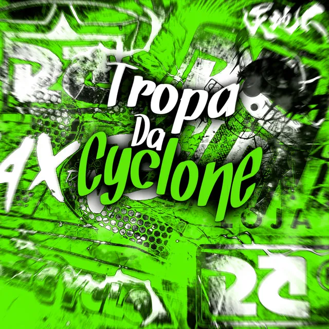 Tropa Da Cyclone