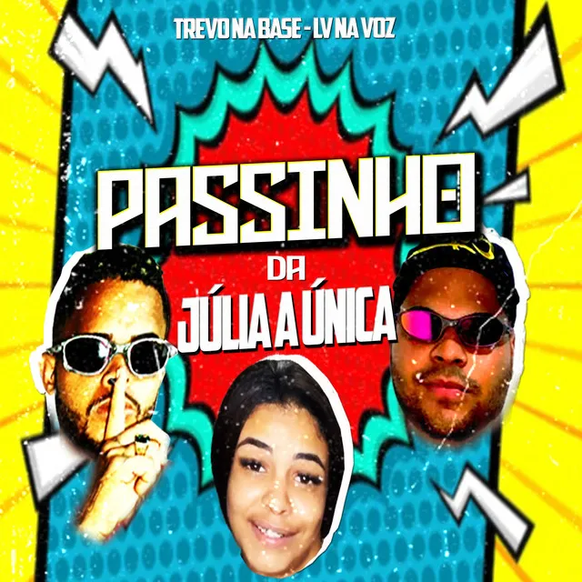 Passinho da Julia a Unica