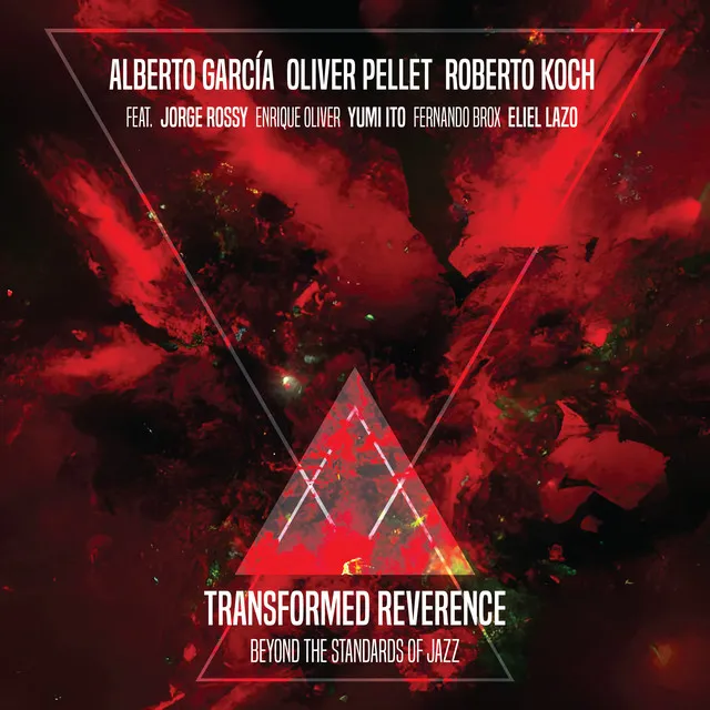 Transformed Reverence (Beyond The Standards Of Jazz)