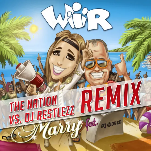 Wir - The Nation vs. DJ Restlezz Remix Edit