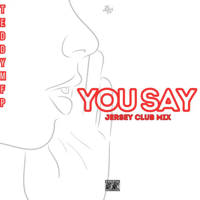 You Say - Jersey ClubMix