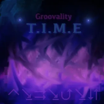 T.I.M.E by Groovality