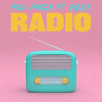 Radio (feat. Ziezie) by Pink Panda